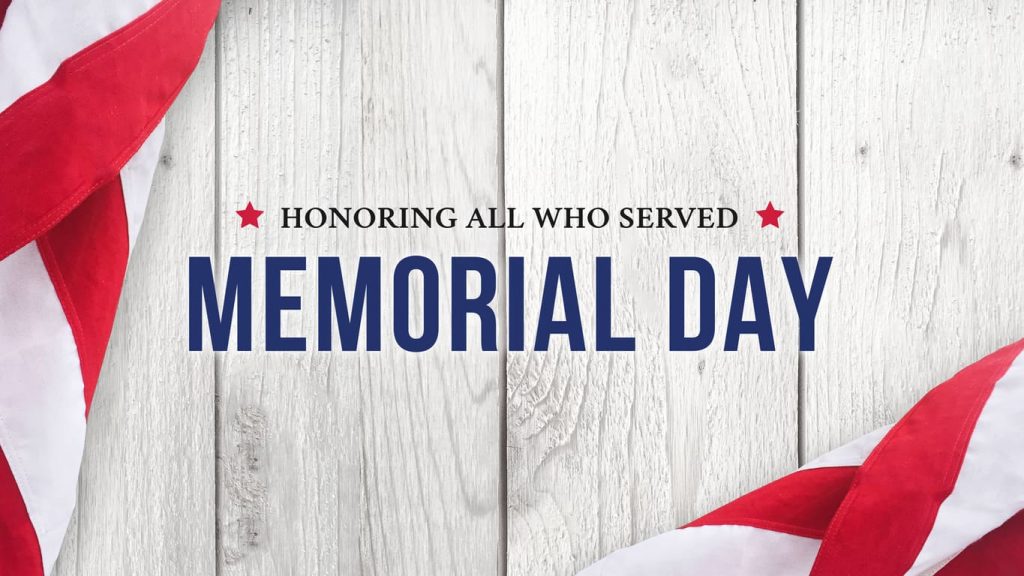 Our Office Will Be Closed In Observance Of Memorial Day